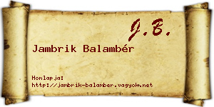 Jambrik Balambér névjegykártya